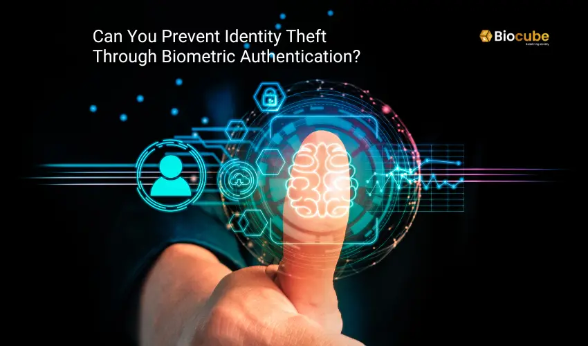identity theft protection using biometrics