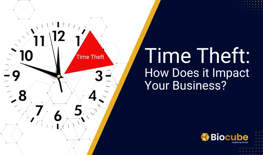 Time Theft Impact Your Business