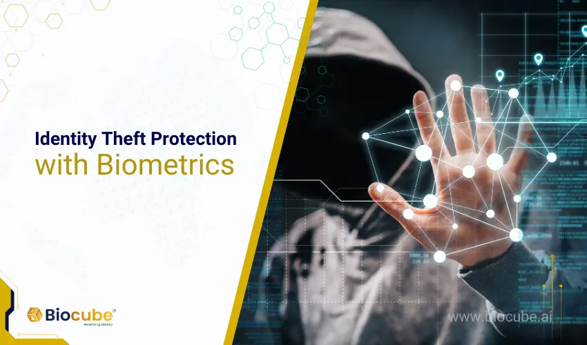 Identity Theft Protection with Biometrics | Biocube