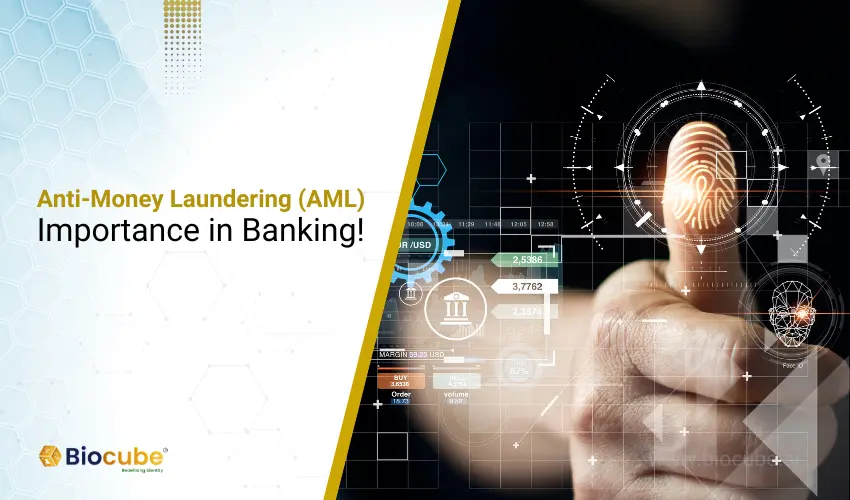Importance of Anti Money Laundering In Banking