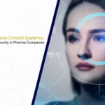 biometric access control systems for pharma companies