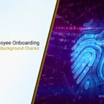 biometric background checks | Employee Onboarding Using Biometrics