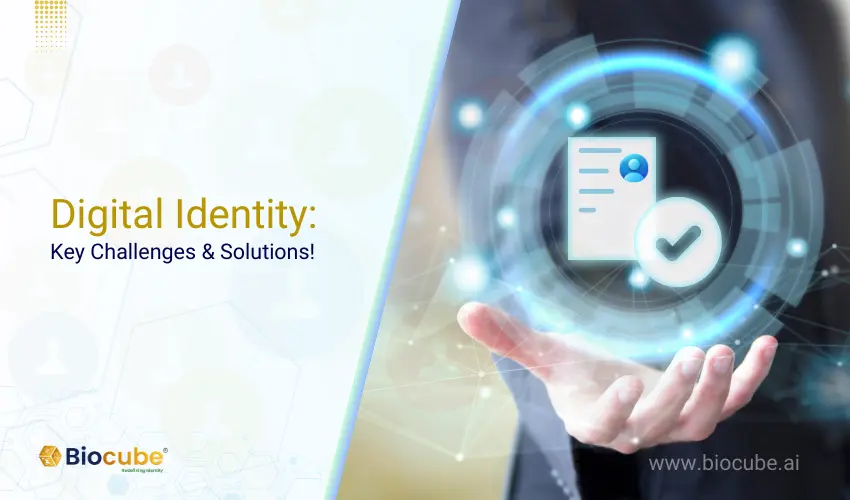 Digital Identity Management Solutions | Biocube